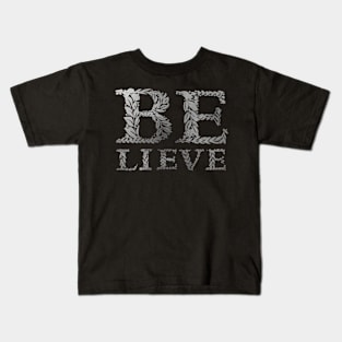 Believe in silver Kids T-Shirt